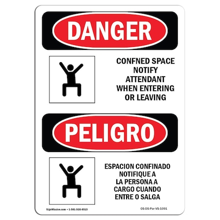 OSHA Danger, Confined Space Notify Attendant Bilingual, 14in X 10in Rigid Plastic